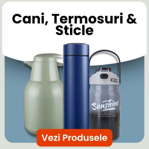 Căni, termosuri & sticle
